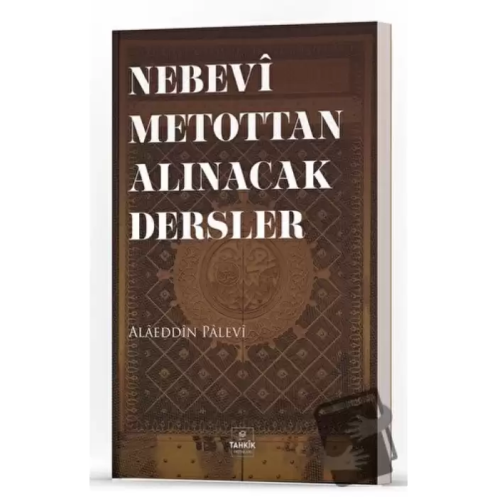 Nebevi Metottan Alınacak Dersler