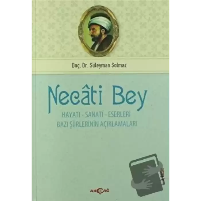 Necati Bey - Hayatı Sanatı Eserleri