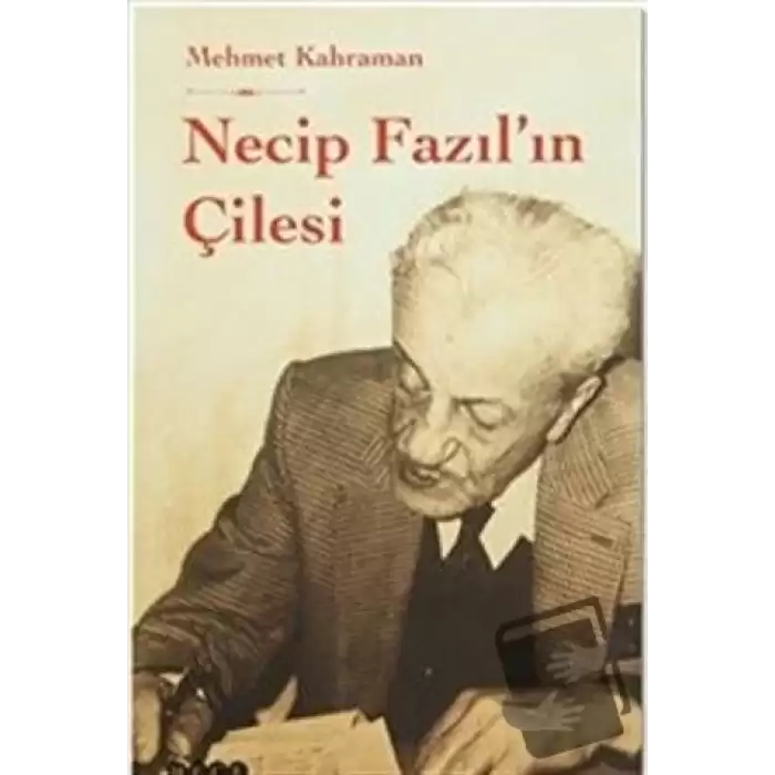 Necip Fazılın Çilesi