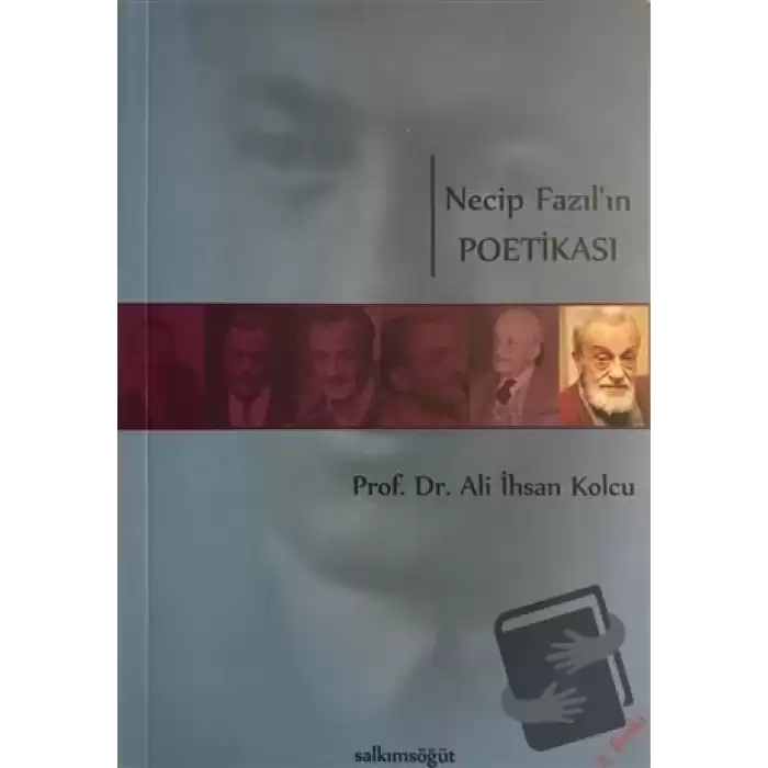 Necip Fazıl’ın Poetikası