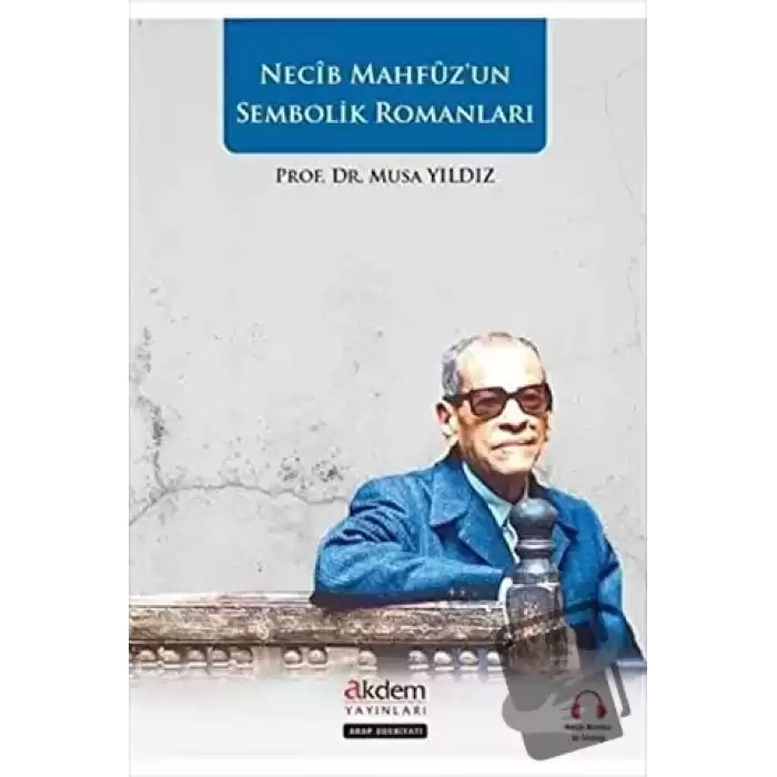 Necip Mahfuz’un Sembolik Romanları