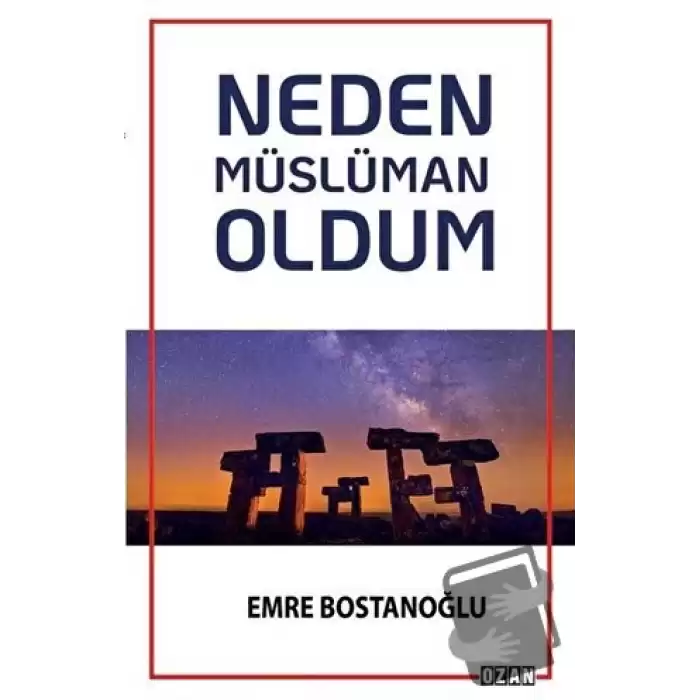 Neden Müslüman Oldum