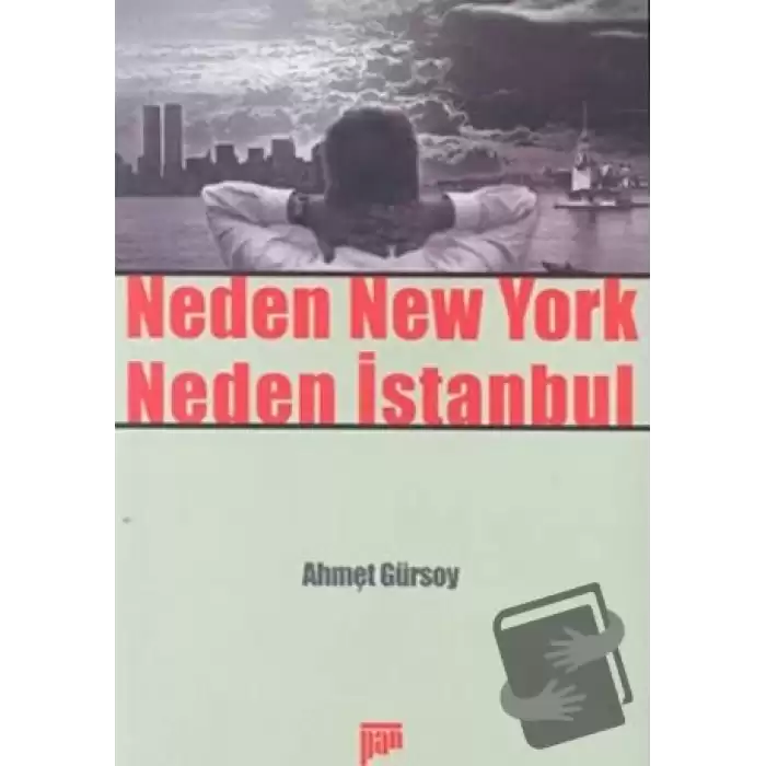 Neden New York Neden İstanbul