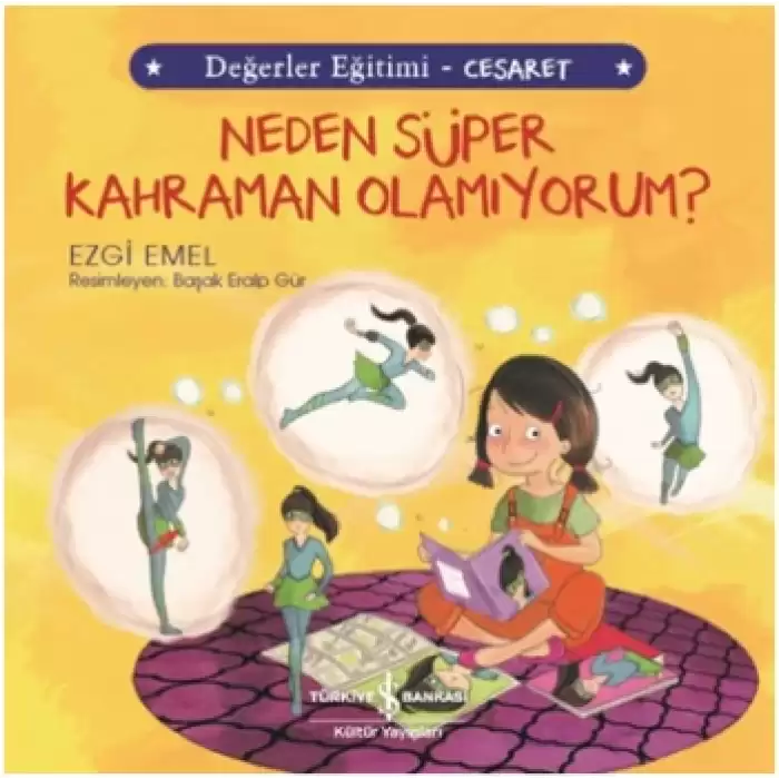 Neden Süper Kahraman Olamıyorum - Değerler Eğitimi Cesaret