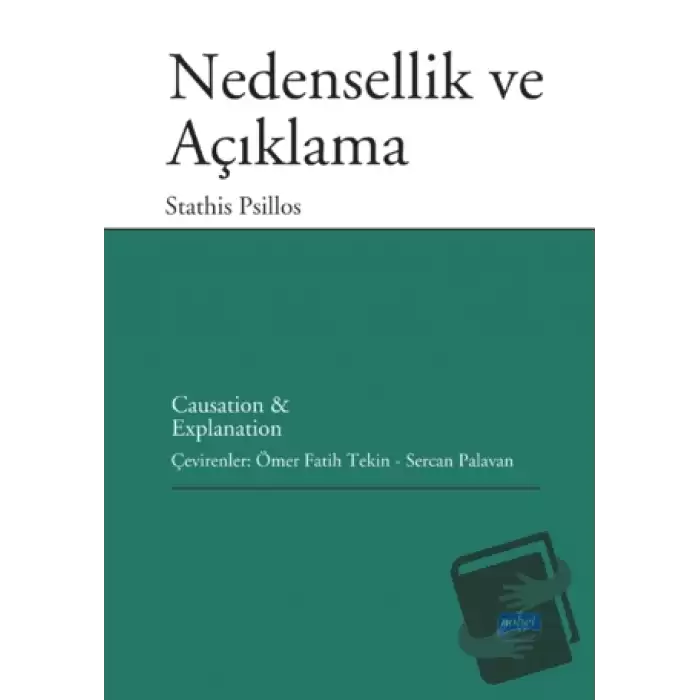 Nedensellik ve Açıklama - Causation And Explanation