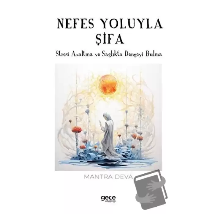 Nefes Yoluyla Şifa