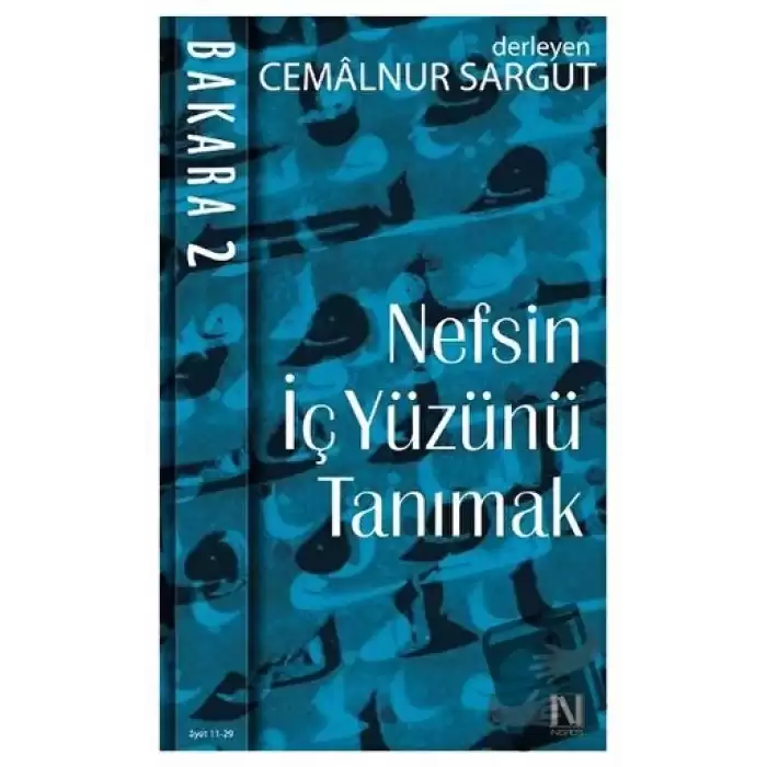 Nefsin İçyüzünü Tanımak - Bakara 2. Cilt (Ayet 11 - 29)