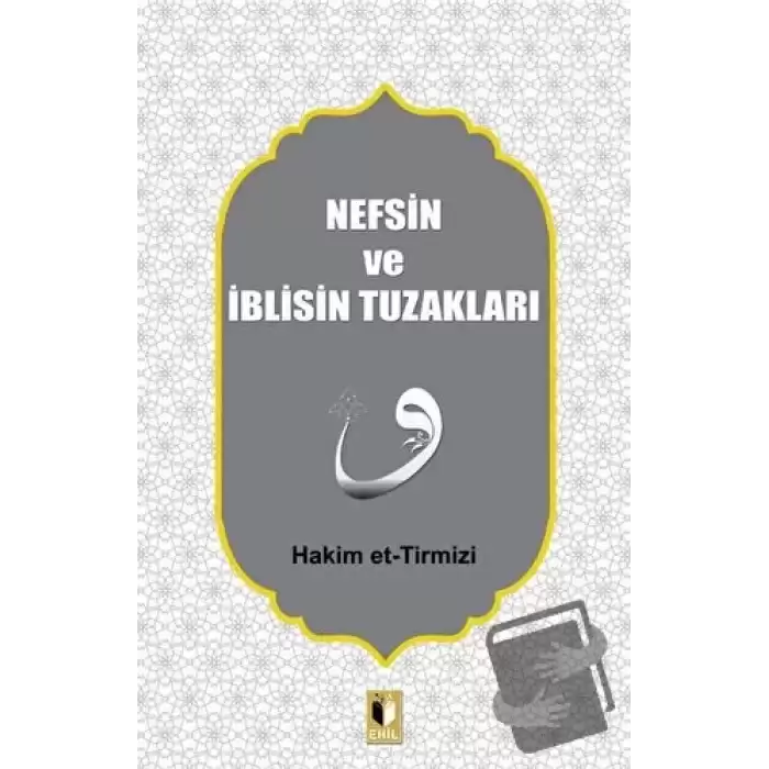 Nefsin ve İblisin Tuzakları