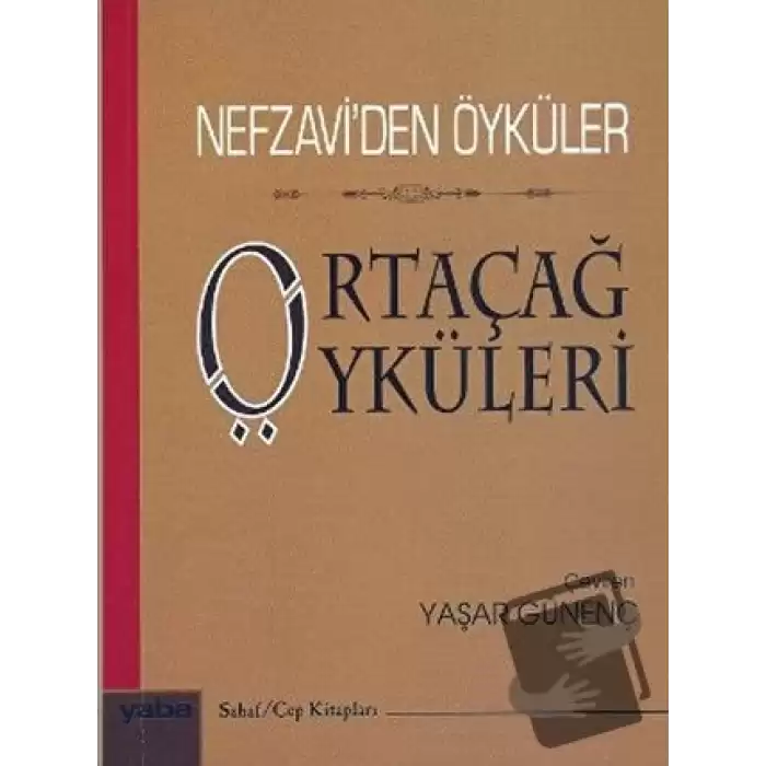 Nefzavi’den Öyküler - Ortaçağ Öyküleri