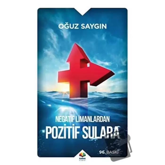 Negatif Limanlardan Pozitif Sulara