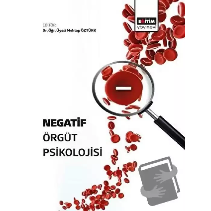 Negatif Örgüt Psikolojisi