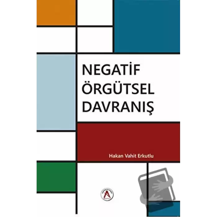 Negatif Örgütsel Davranış