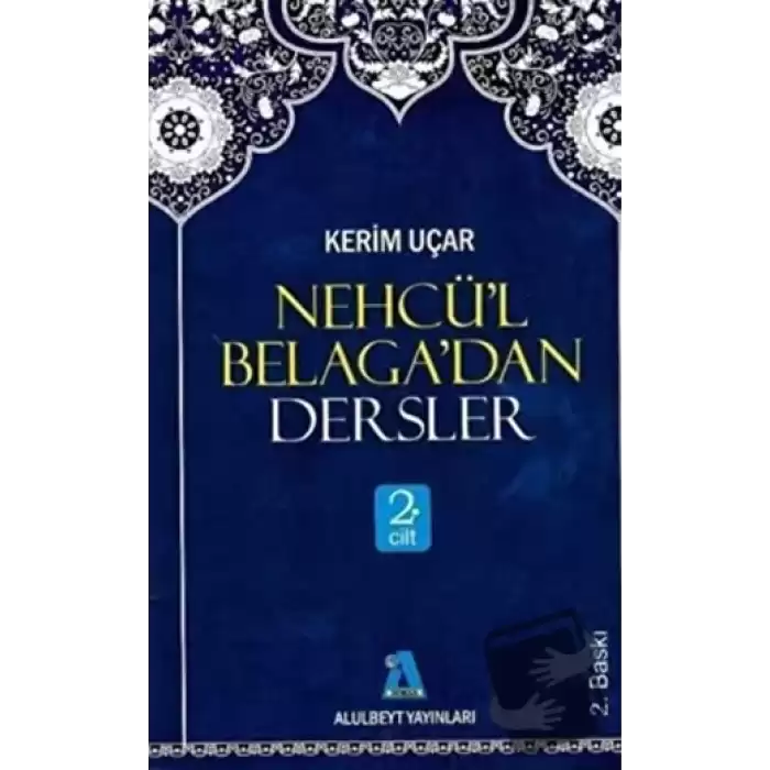 Nehcü’l Belaga’dan Dersler 2. Cilt