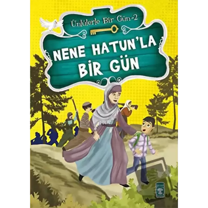 Nene Hatun’la Bir Gün