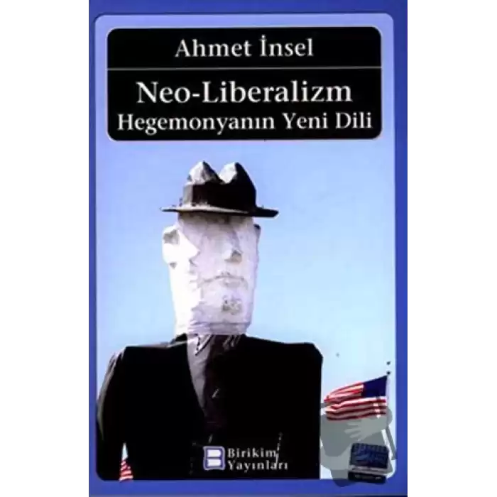 Neo-Liberalizm: Hegemonyanın Yeni Dili