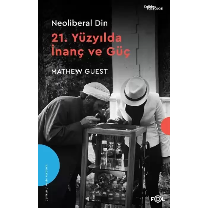 Neoliberal Din - 21. Yüzyılda İnanç ve Güç