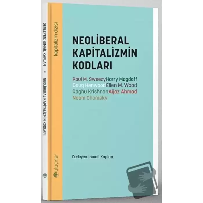 Neoliberal Kapitalizmin Kodları