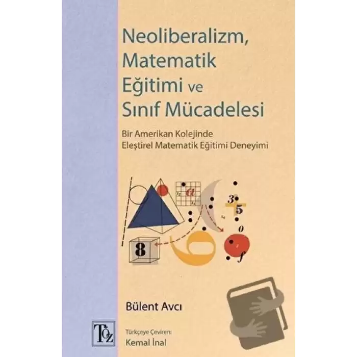 Neoliberalizm, Matematik Eğitimi ve Sınıf Mücadelesi