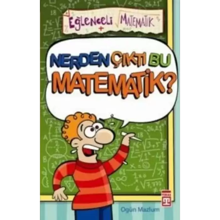 Nerden Çıktı Bu Matematik?