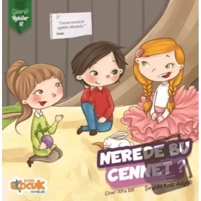 Nerede Bu Cennet? - Zümrüt Öyküler 10