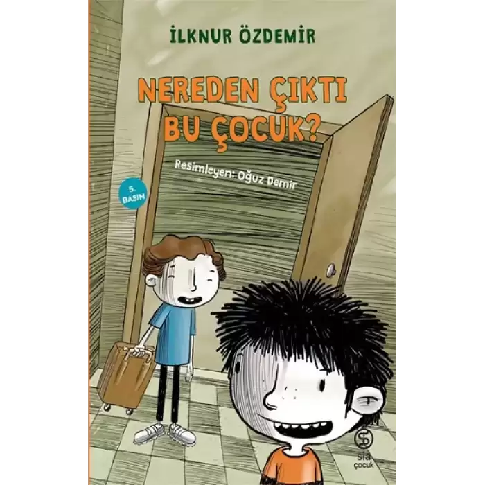 Nereden Çıktı Bu Çocuk?