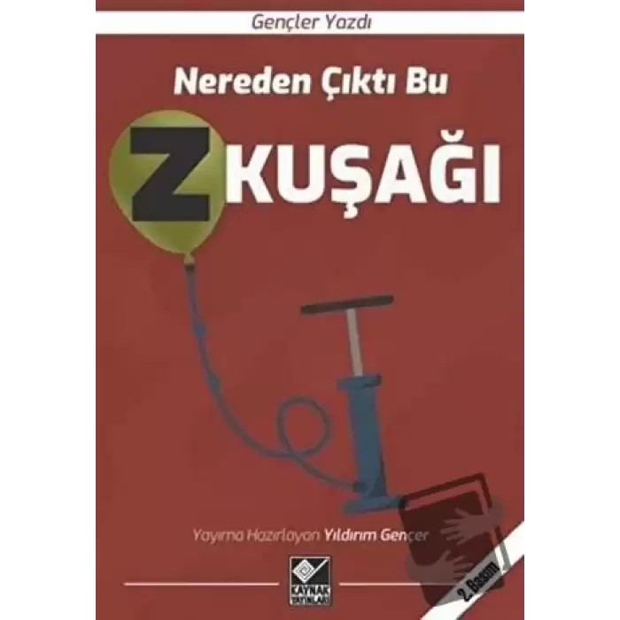 Nereden Çıktı Bu Z Kuşağı