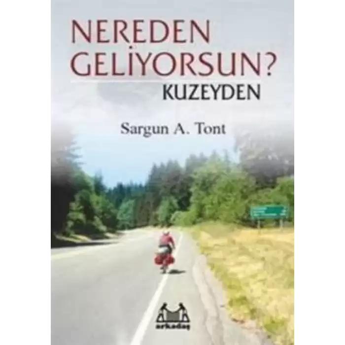 Nereden Geliyorsun? Kuzeyden