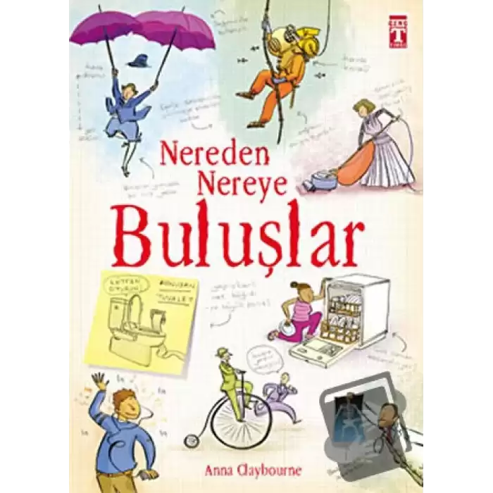 Nereden Nereye - Buluşlar