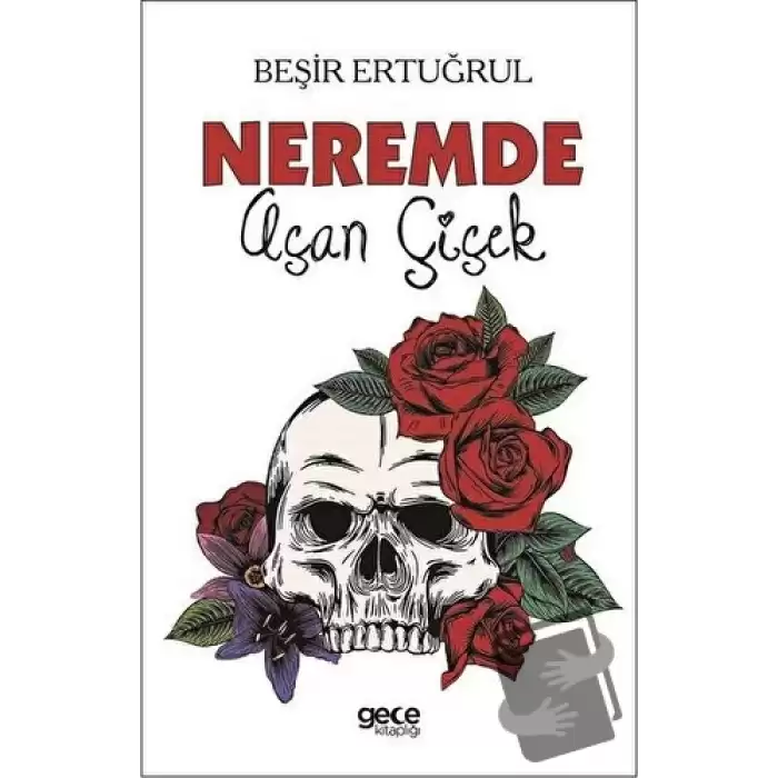 Neremde Açan Çiçek