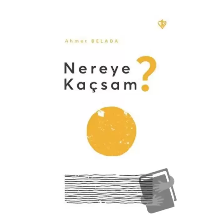 Nereye Kaçsam?