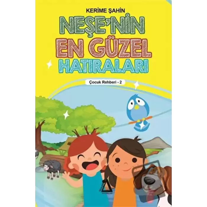 Neşenin En Güzel Hatıraları - Çocuk Rehberi 3