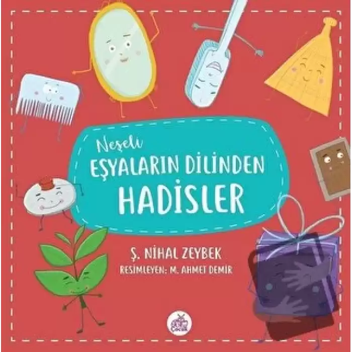 Neşeli Eşyaların Dilinden Hadisler