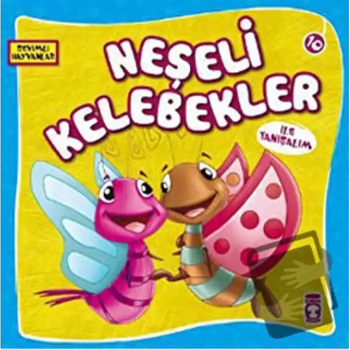 Neşeli Kelebekler ile Tanışalım