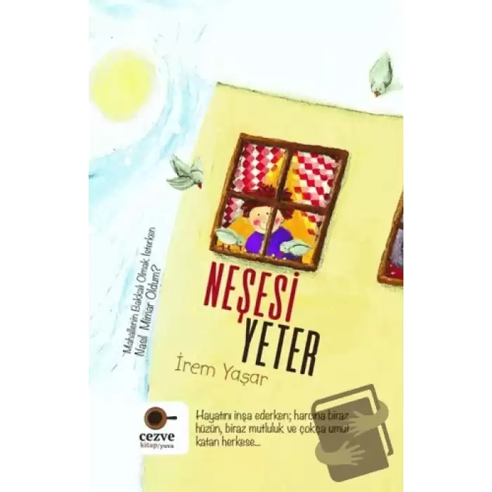 Neşesi Yeter