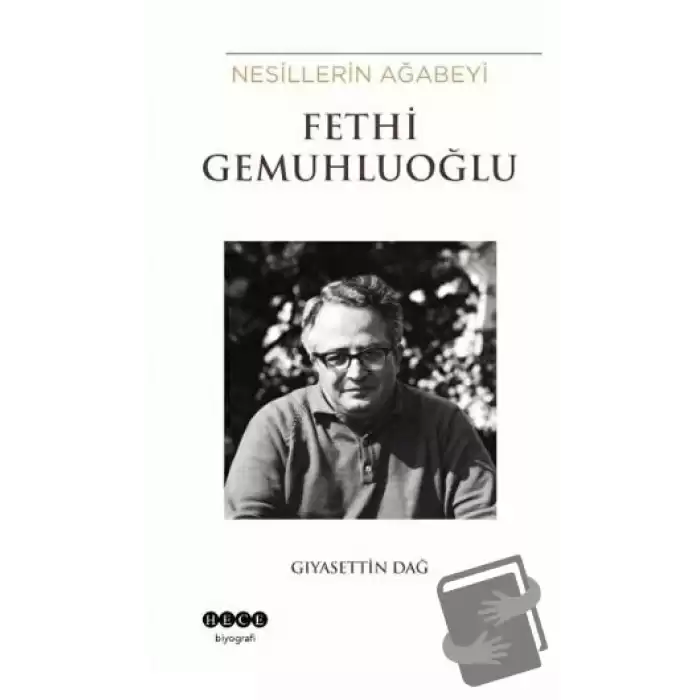 Nesillerin Ağabeyi Fethi Gemuhluoğlu