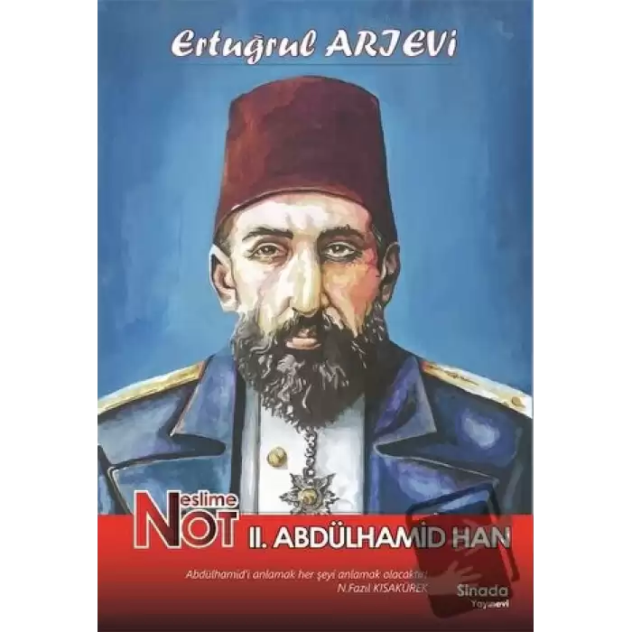 Neslime Not 2. Abdülhamid Han