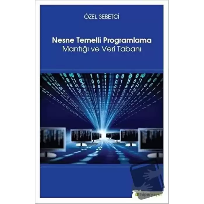 Nesne Temelli Programlama Mantığı ve Veri Tabanı