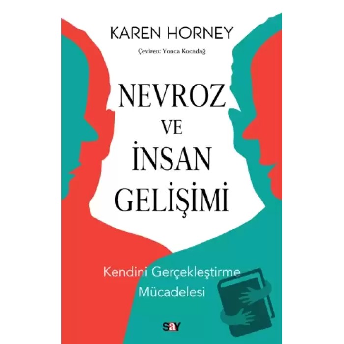 Nevroz ve İnsan Gelişimi - Kendini Gerçekleştirme Mücadelesi