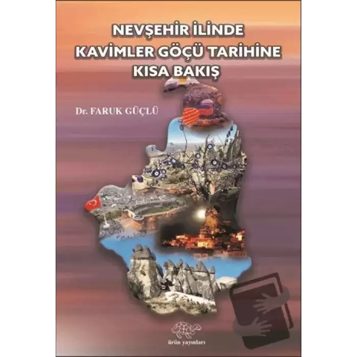 Nevşehir İlinde Kavimler Göçü Tarihine Kısa Bakış