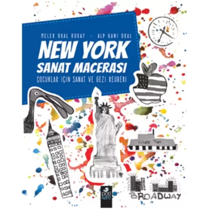 New York Sanat Macerası Çocuklar İçin Sanat Ve Gezi Rehberi