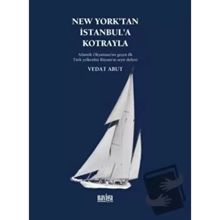 New Yorktan İstanbula Kotrayla