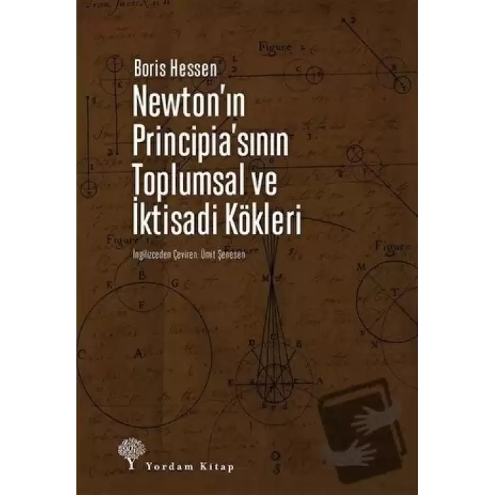 Newtonın Principiasının Toplumsal ve İktisadi Kökleri