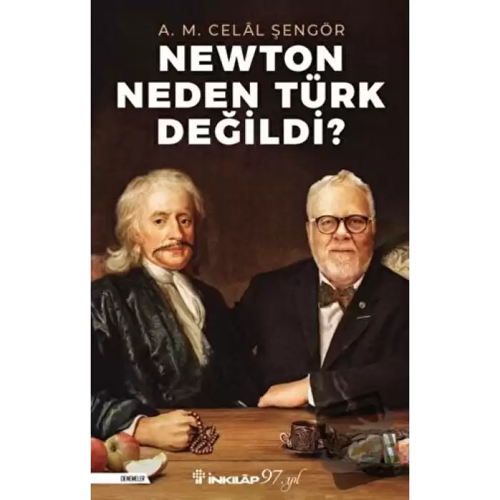 Newton Neden Türk Değildi?