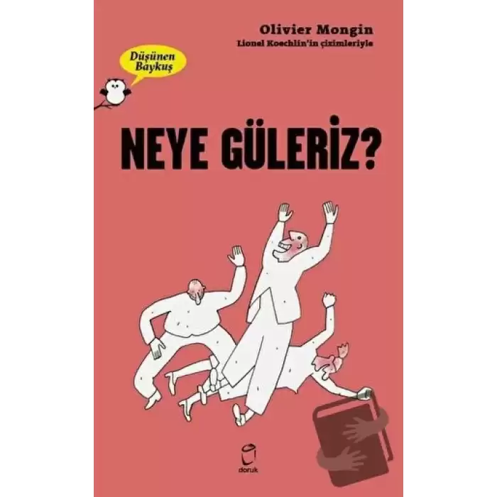 Neye Güleriz? - Düşünen Baykuş