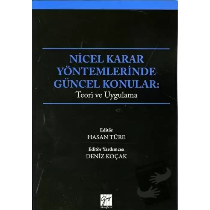 Nicel Karar Yöntemlerinde Güncel Konular