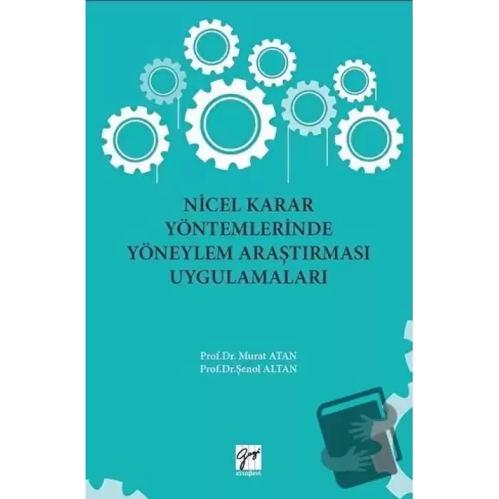 Nicel Karar Yöntemlerinde Yöneylem Araştırması Uygulamaları