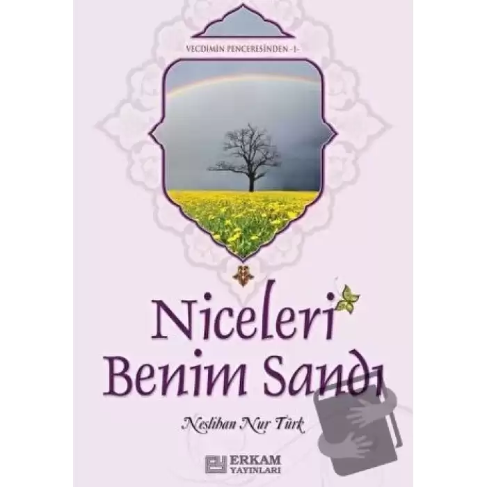 Niceleri Benim Sandı