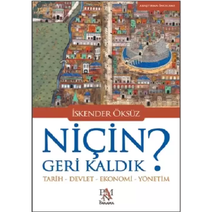 Niçin Geri Kaldık?