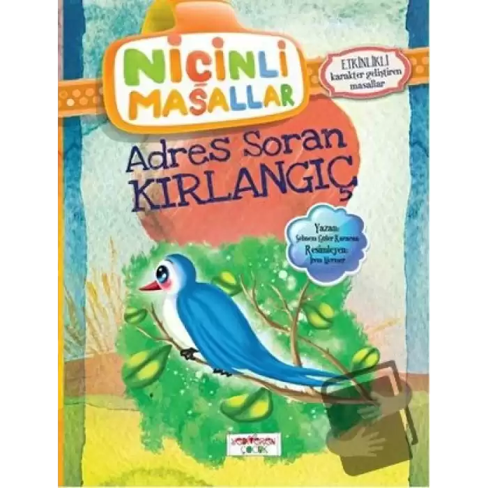 Niçinli Masallar - Adres Soran Kırlangıç