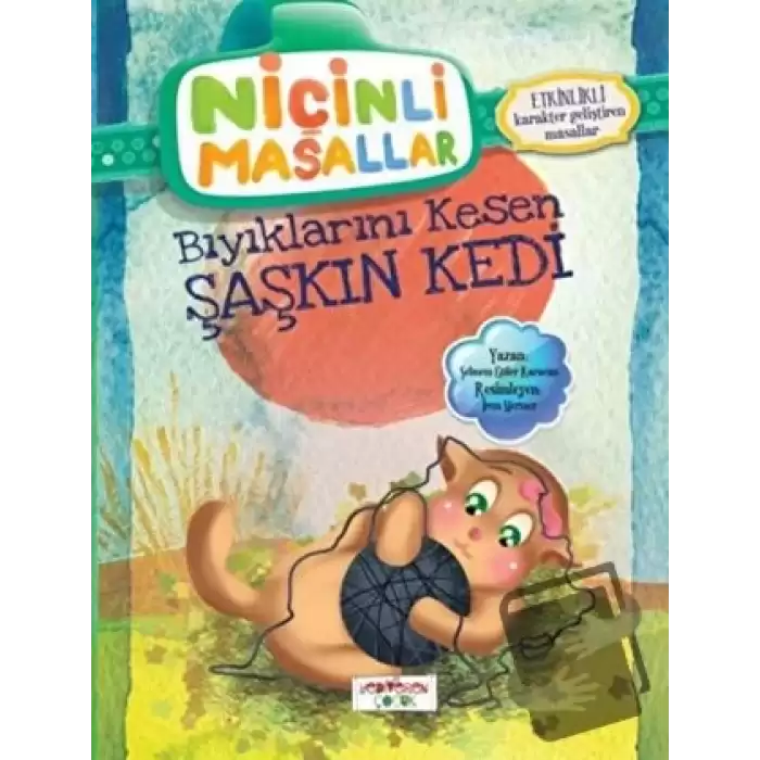 Niçinli Masallar - Bıyıklarını Kesen Şaşkın Kedi